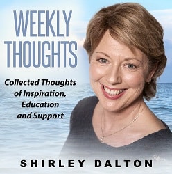Shirley Dalton Weekly Thoughts